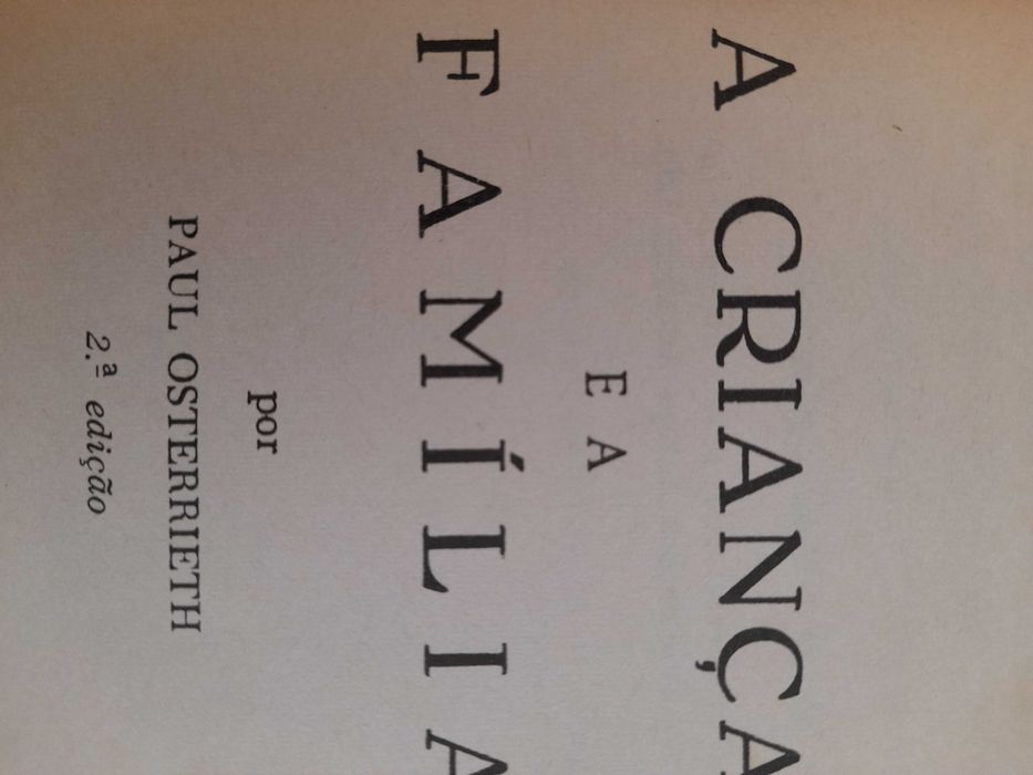 Livro " A Criança e a Família " Antigo
