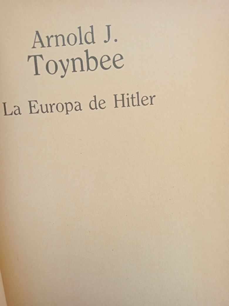 La Europa De Hitler
Arnold Joseph Toynbee