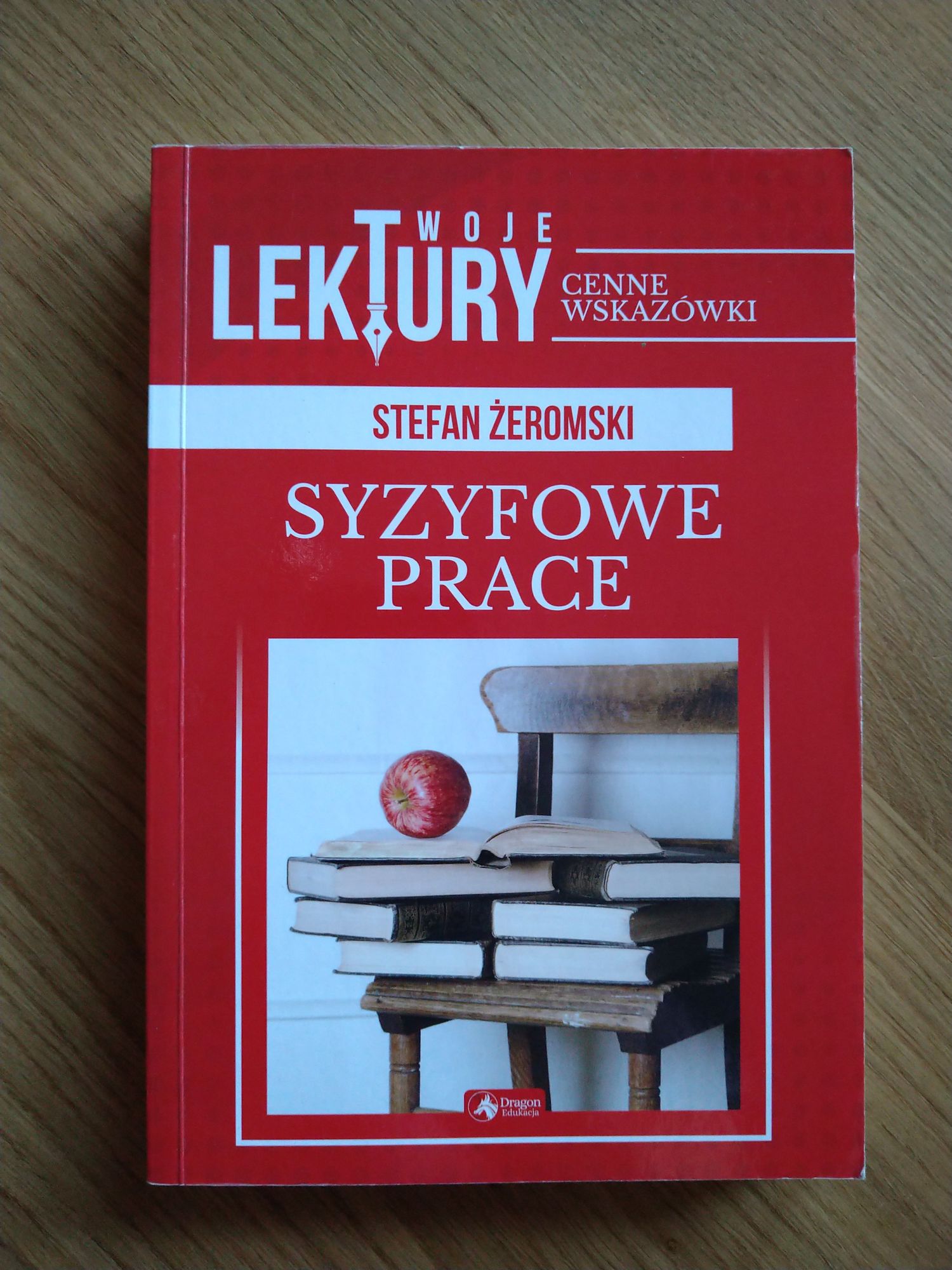 Syzyfowe prace Stefan Żeromski omówienie lektury