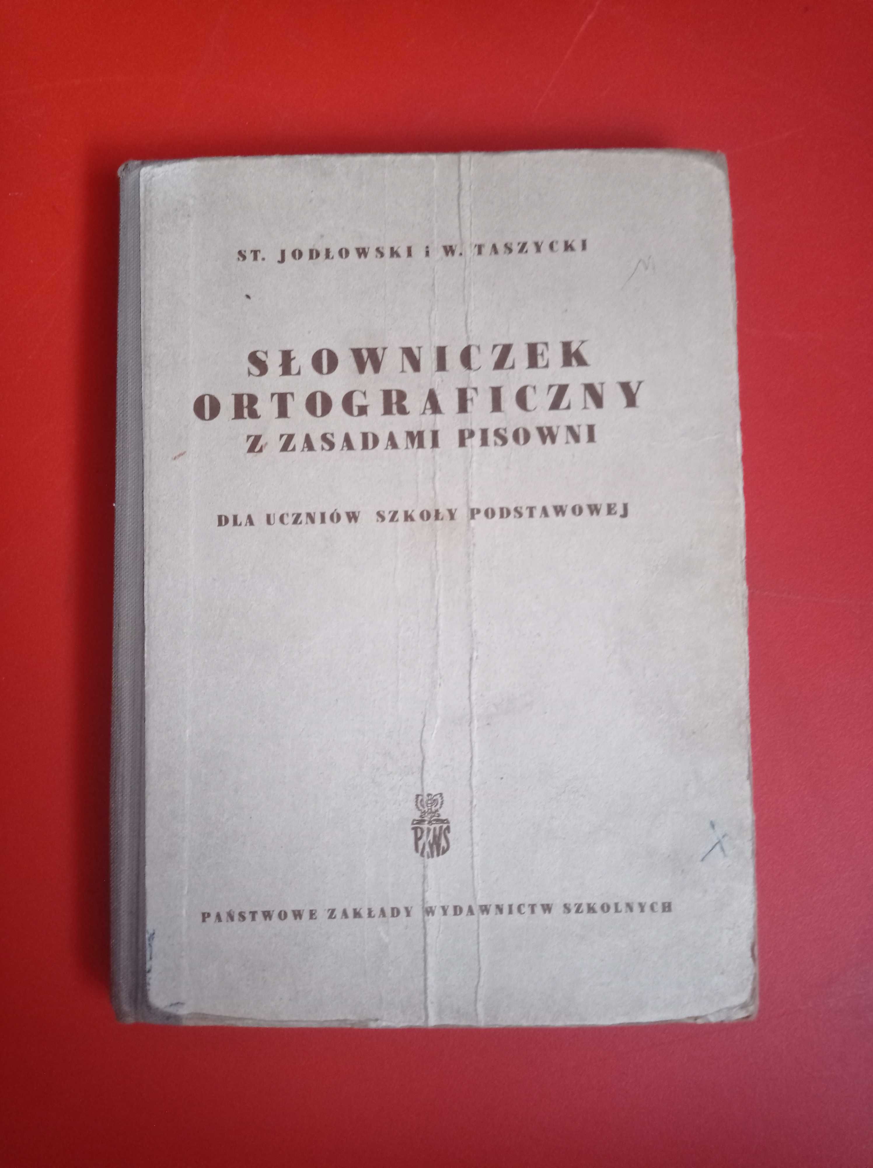 Słowniczek ortograficzny z zasadami pisowni, St. Jodłowski, Taszycki