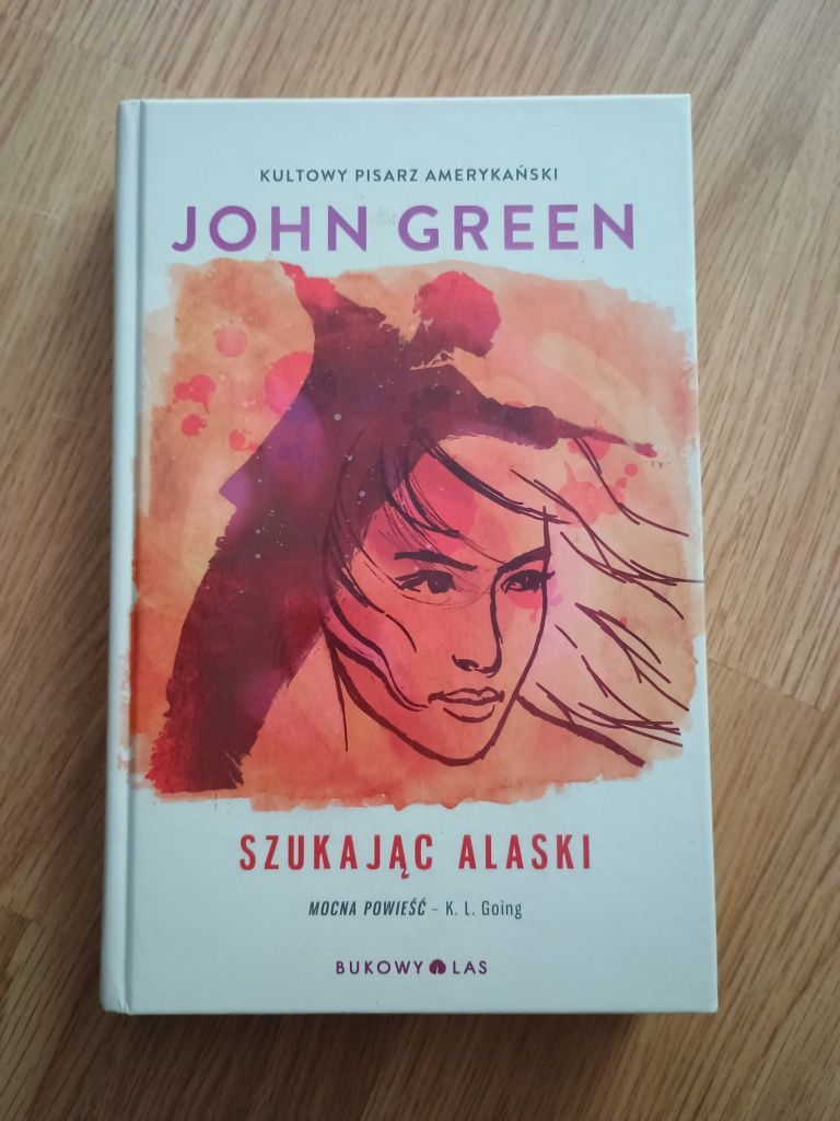 John Green - Szukając Alaski (twarda oprawa)