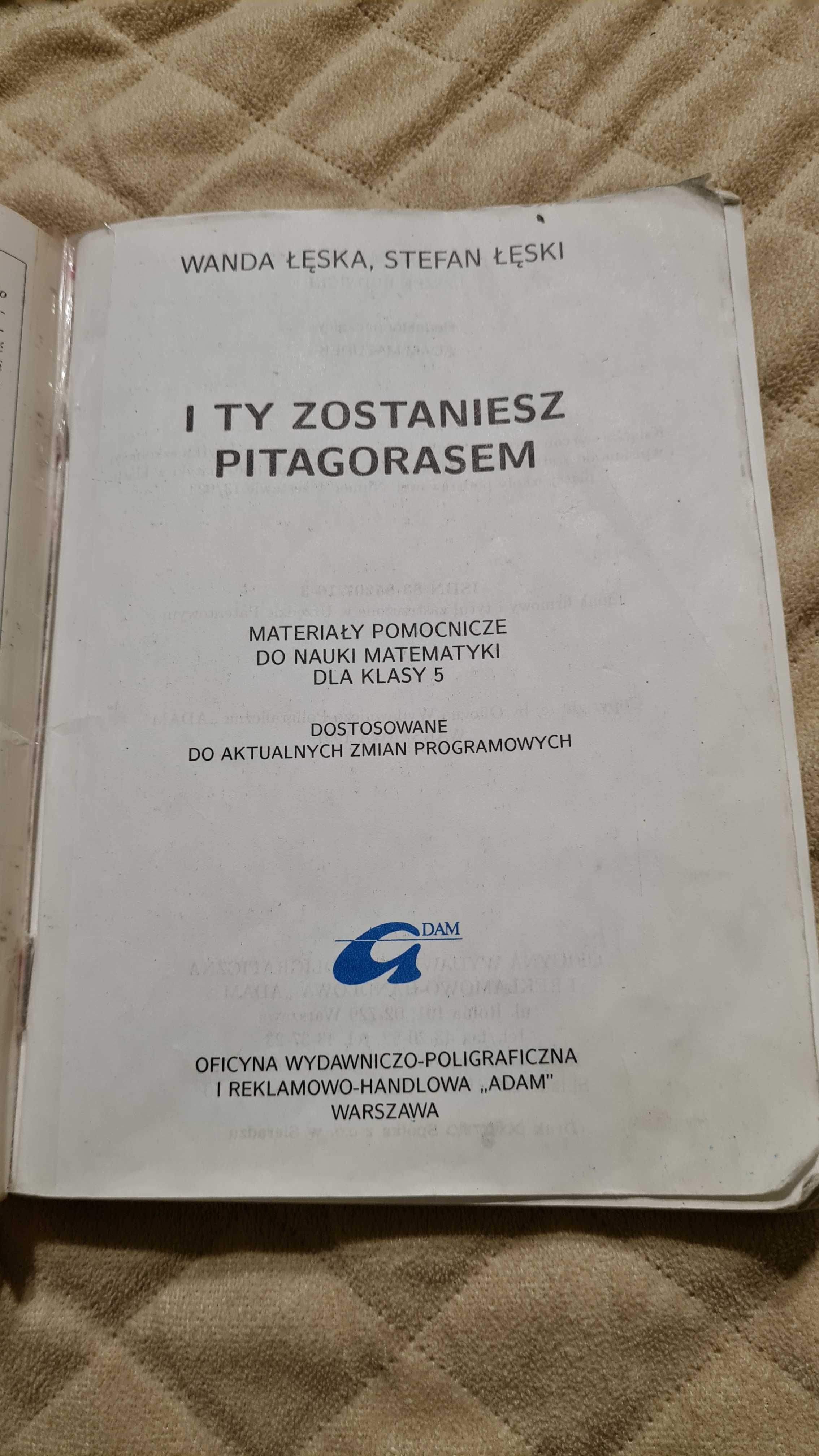 I Ty zostaniesz Pitagorasem klasa 5 W., S. Łęski