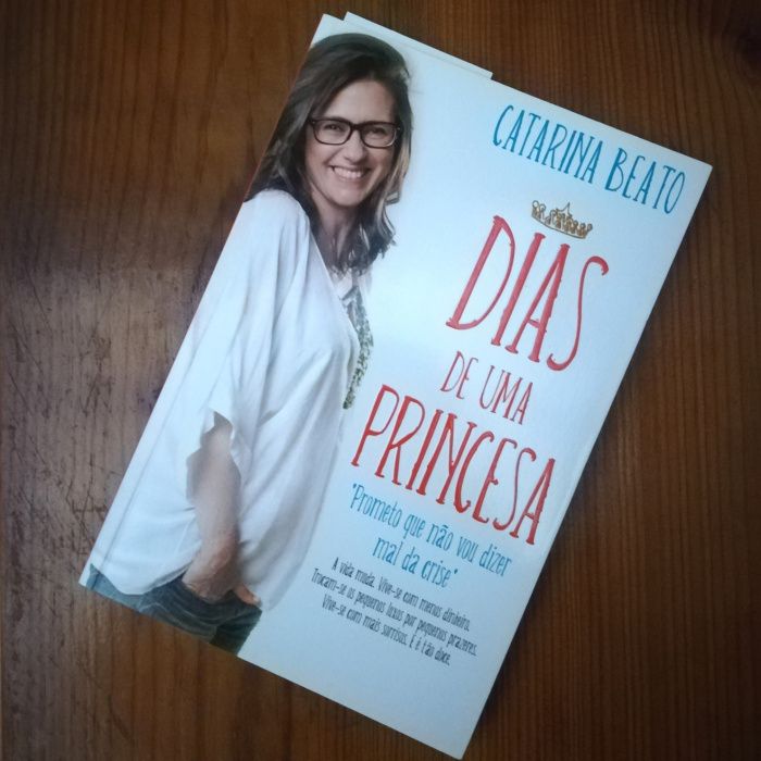 Dias de uma Princesa / Dieta das Princesas, de Catarina Beato