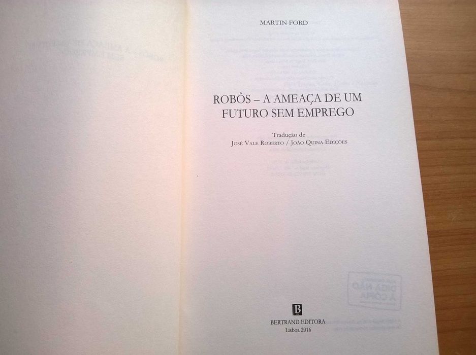 ROBÔS - A ameaça de um futuro sem emprego - Martin Ford
