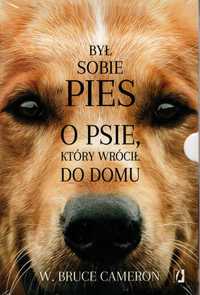 Był sobie pies O psie, który wrócił do domu W. Bruce Cameron