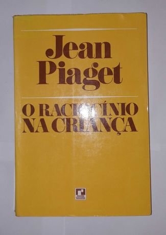 Livros - Jean Piaget - O Raciocínio na Criança