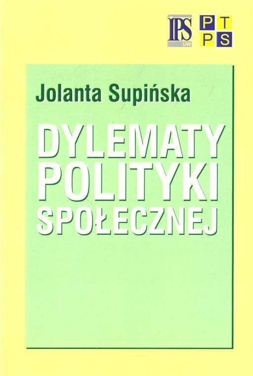 Dylematy Polityki Społecznej, Jolanta Supińska