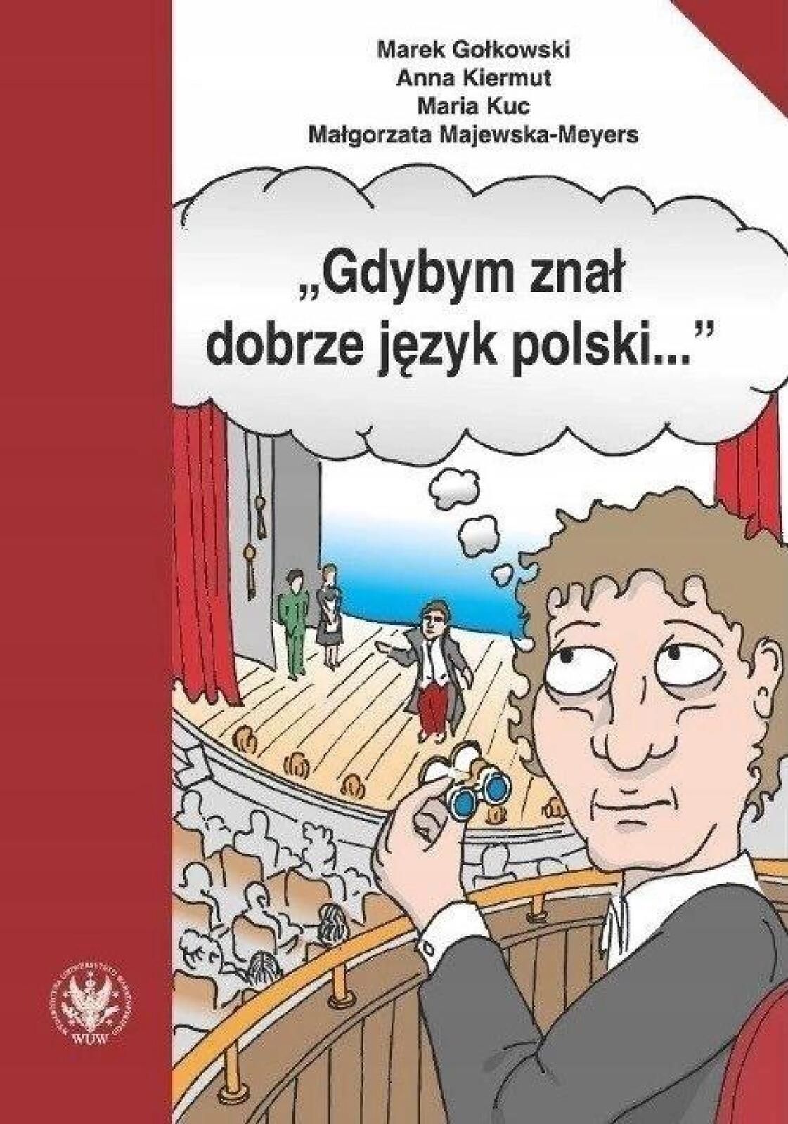 Gdybym znał dobrze język polski.