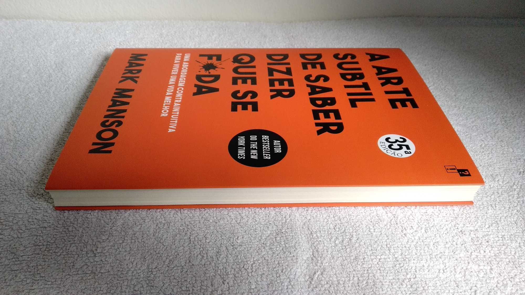 A Arte Subtil de Saber Dizer Que Se Fda - Mark Manson