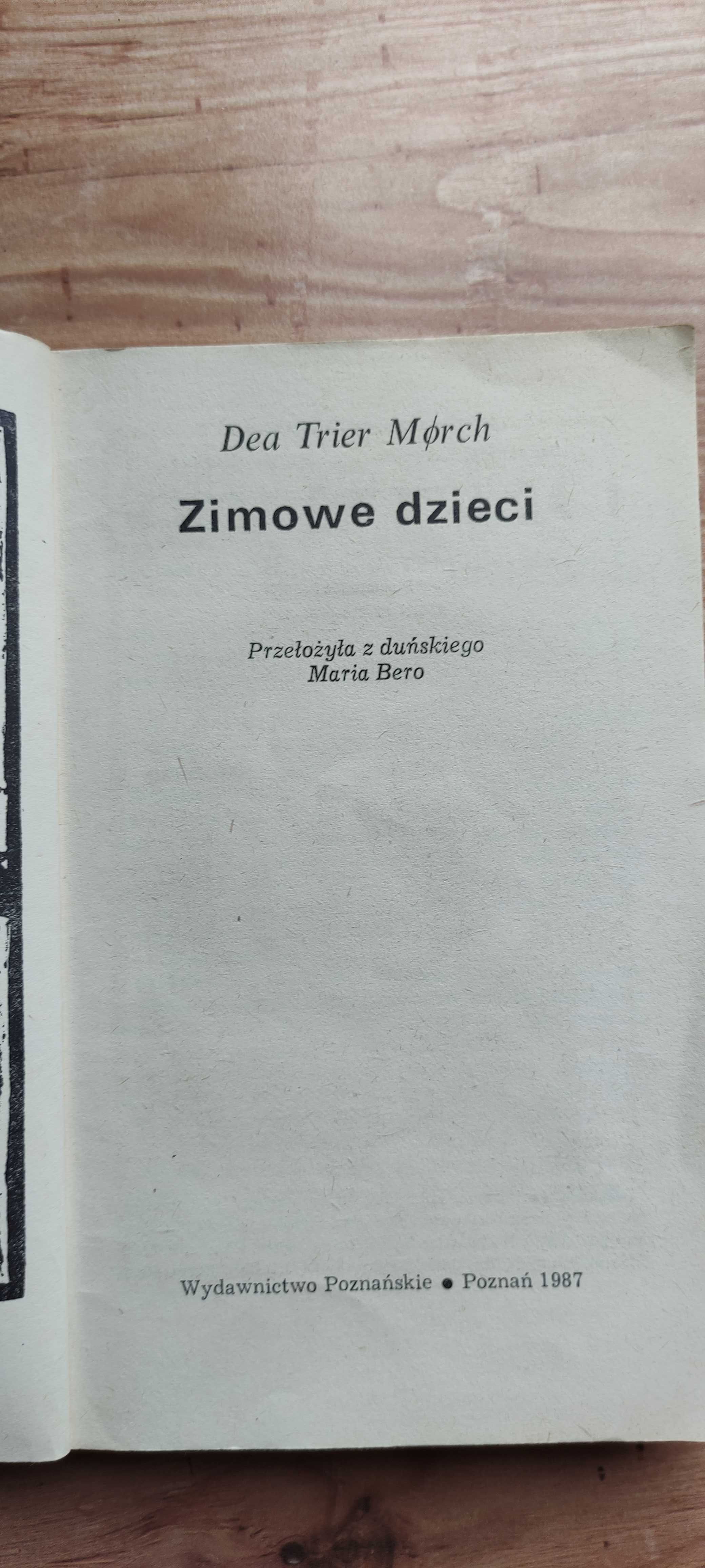 Książka "Zimowe dzieci" Dea Trier Morch, 1987 r.