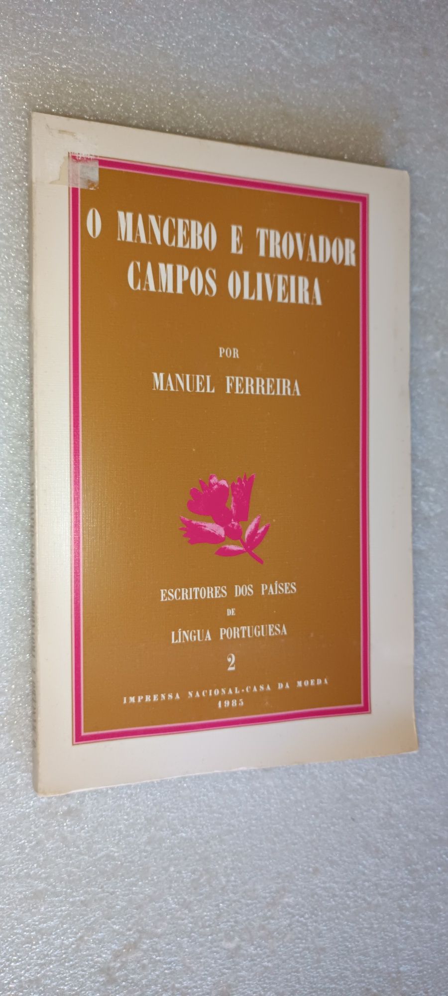 Livro O Mancebo e Trovador CAMPOS OLIVEIRA por Manuel Ferreira