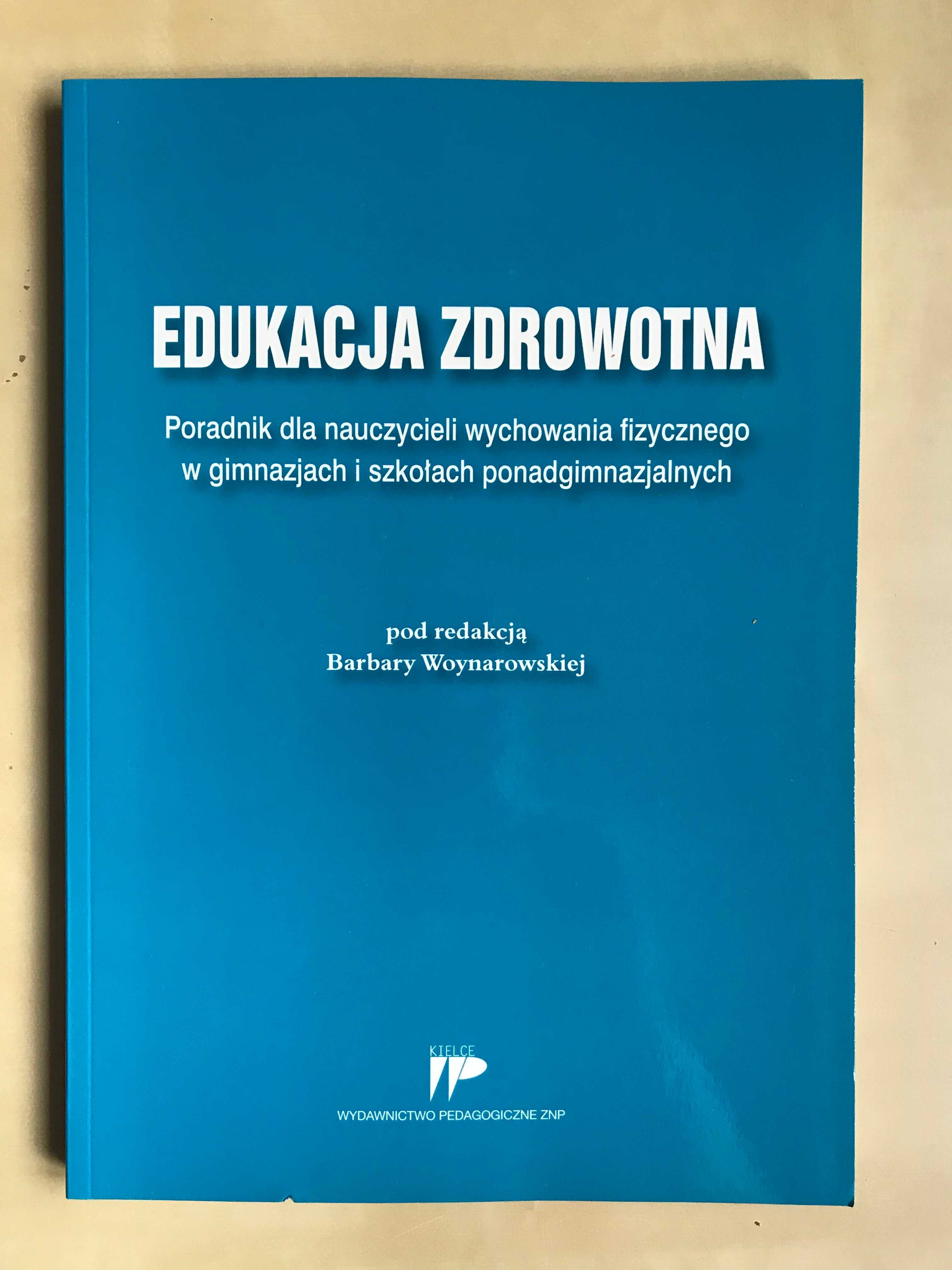 Edukacja zdrowotna Poradnik dla nauczycieli wychowania fizycznego