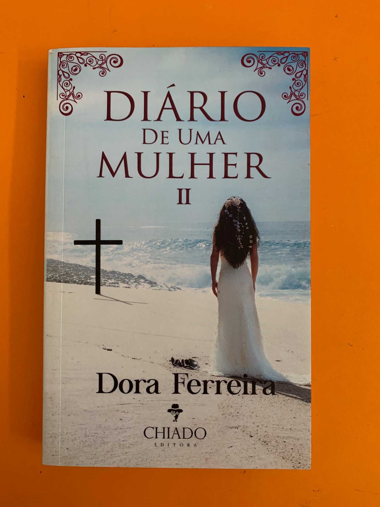 Diário de uma Mulher II - Dora Ferreira