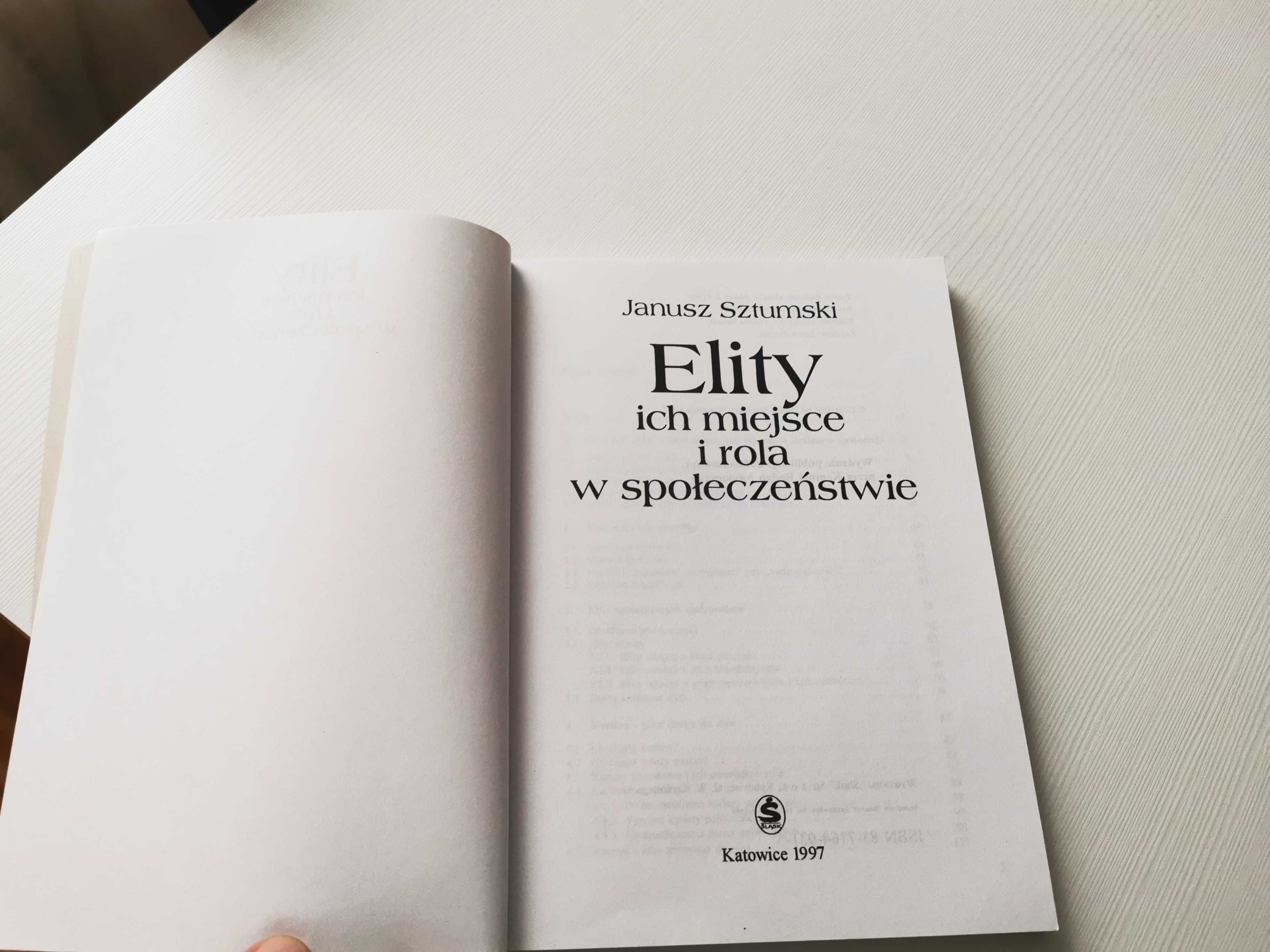 Janusz Sztumski – Elity, ich miejsce i rola w społeczeństwie