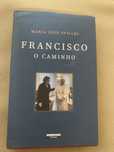 Francisco- O caminho