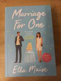 Ella Maise "Marriage for One"