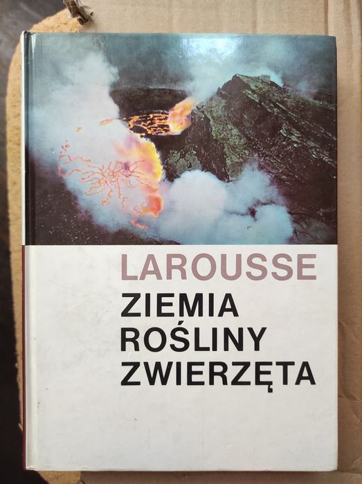 Sprzedam Larousse Ziemia Rosliny Zwierzeta.