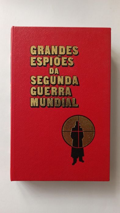 Grandes Espiões da Segunda Guerra Mundial - Albert Demazière (Tomo I)