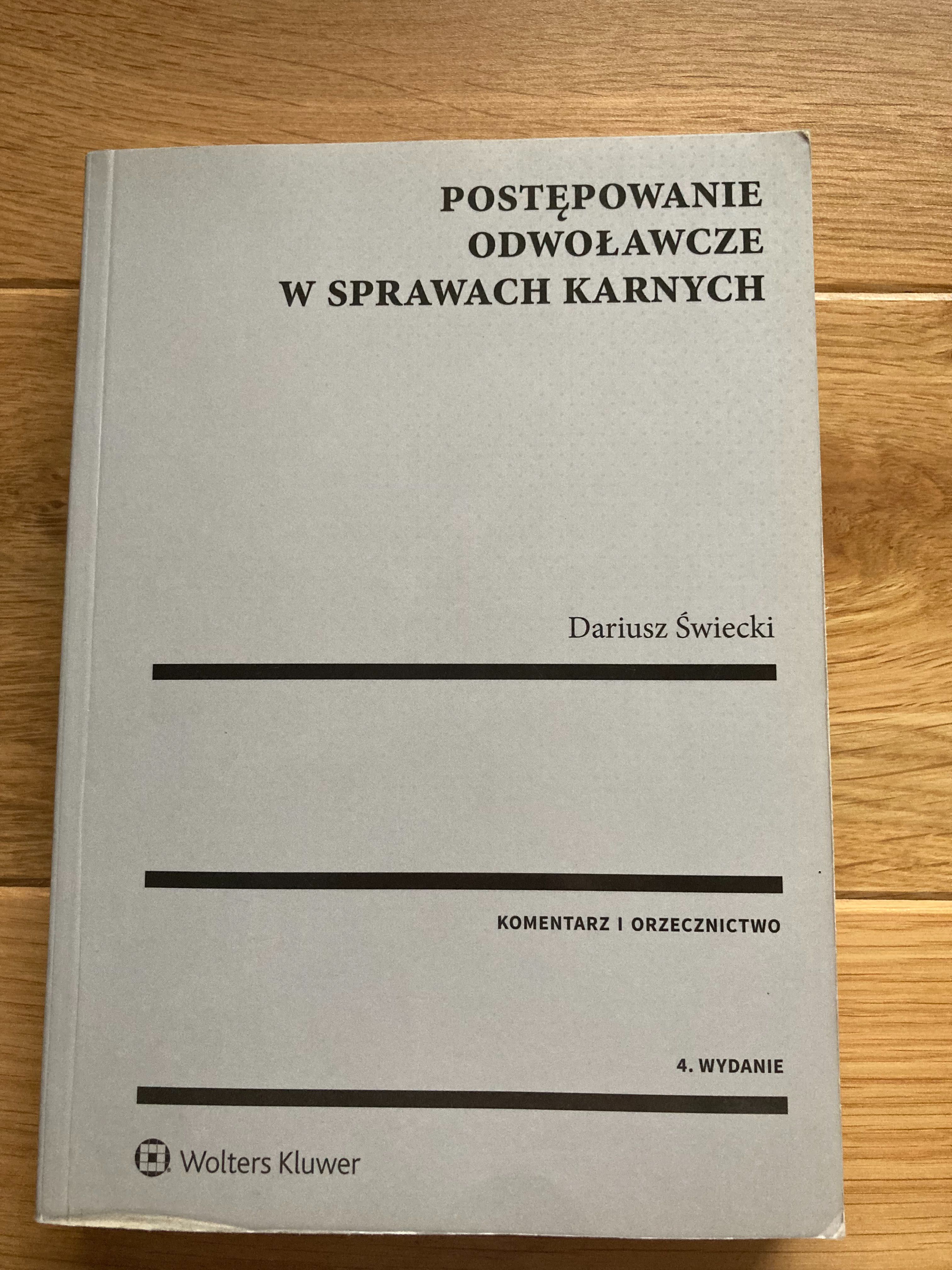 Postępowanie odwoławcze w sprawach karnych, D. Świecki wyd. 4