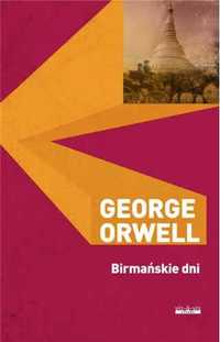 Birmańskie dni - Orwell George