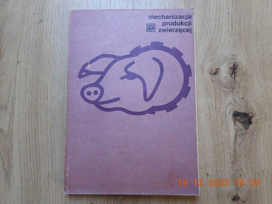 Mechanizacja produkcji zwierzęcej. - Praca zbiorowa