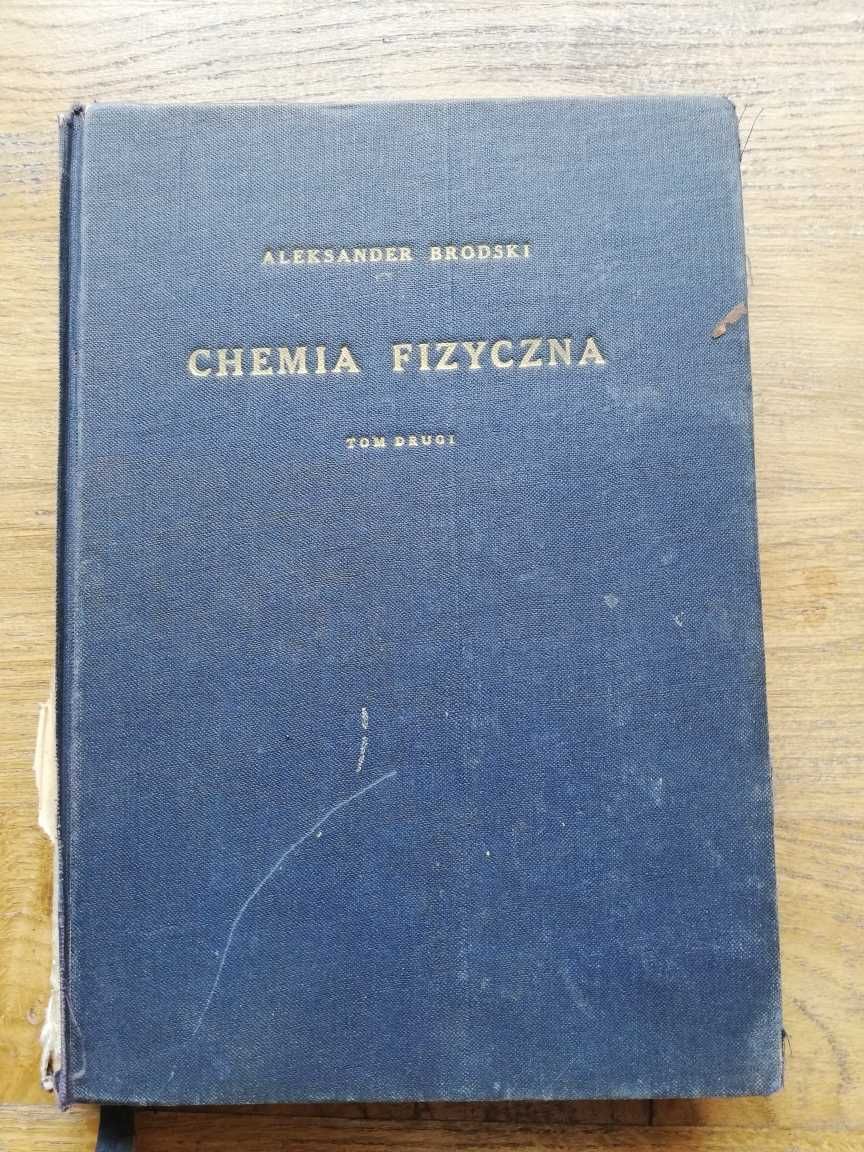 Chemia fizyczna t.2- A. Brodski PWN