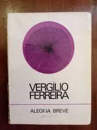 Vergílio Ferreira - Alegria breve [1.ª ed.]