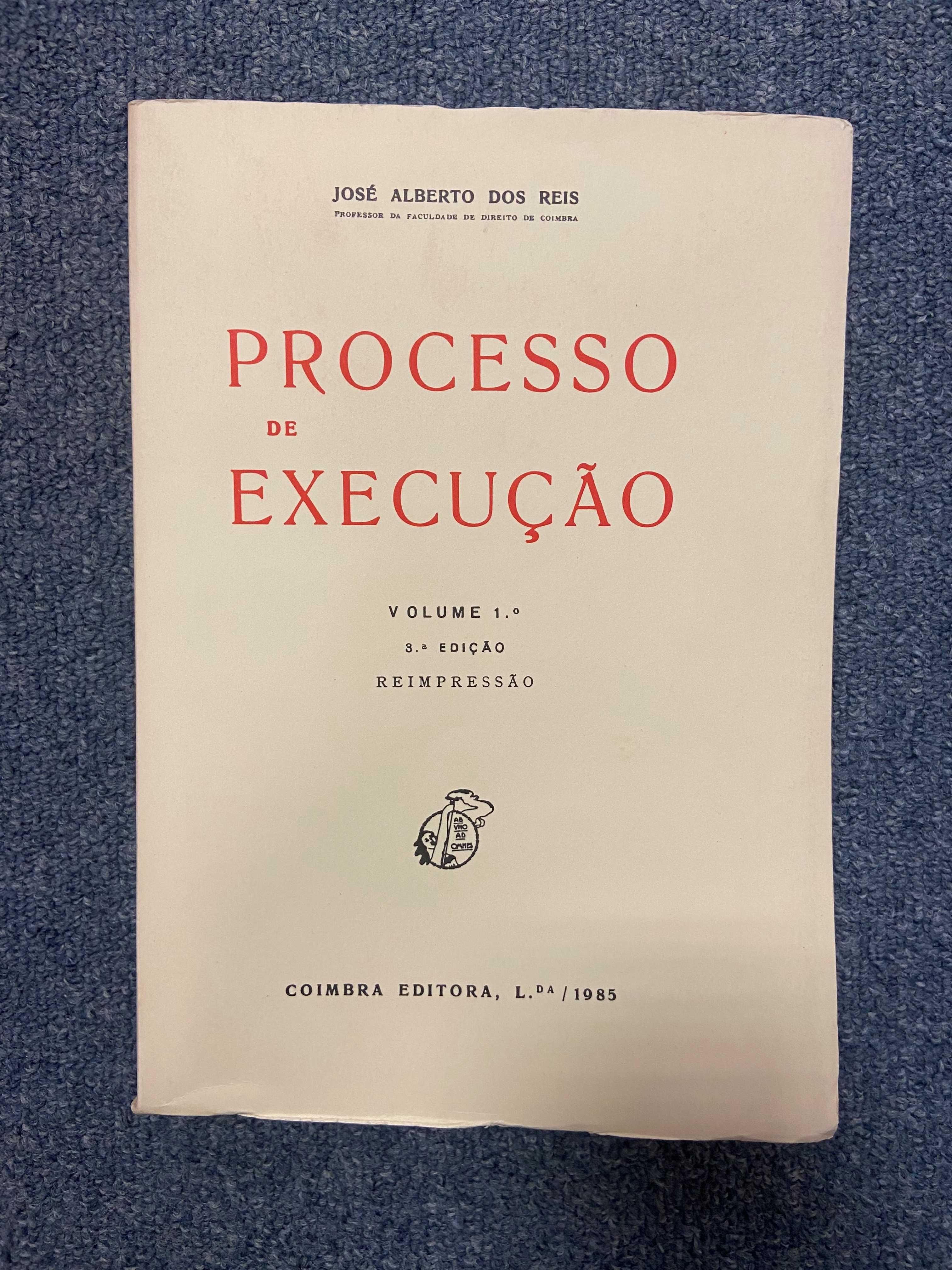 Processo de Execucão, Volumes 1.º e 2.º, José Alberto dos Reis, 1985
