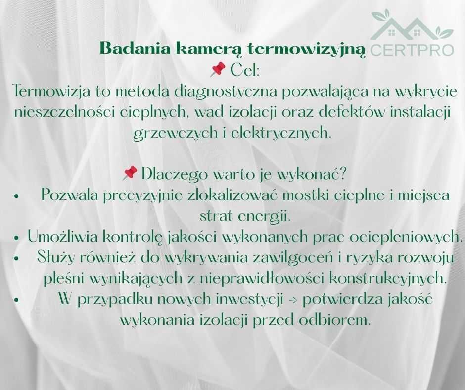 Świadectwa charakterystyki energetycznej, audyty , termowizja