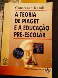 Livro A Teoria de Piaget e a Educação Pré escolar