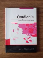 Omdlenia od rozpoznania do leczenia, pod red. M. Lelonek