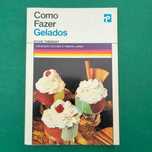 Como Fazer Gelados - Sylvie Thiebault