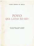 8537 -Povo que Lavas no Rio de Pedro Homem de Mello 1ª edição