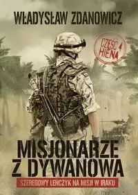 Misjonarze Z Dywanowa. Część 4. Hiena Zdanowicz