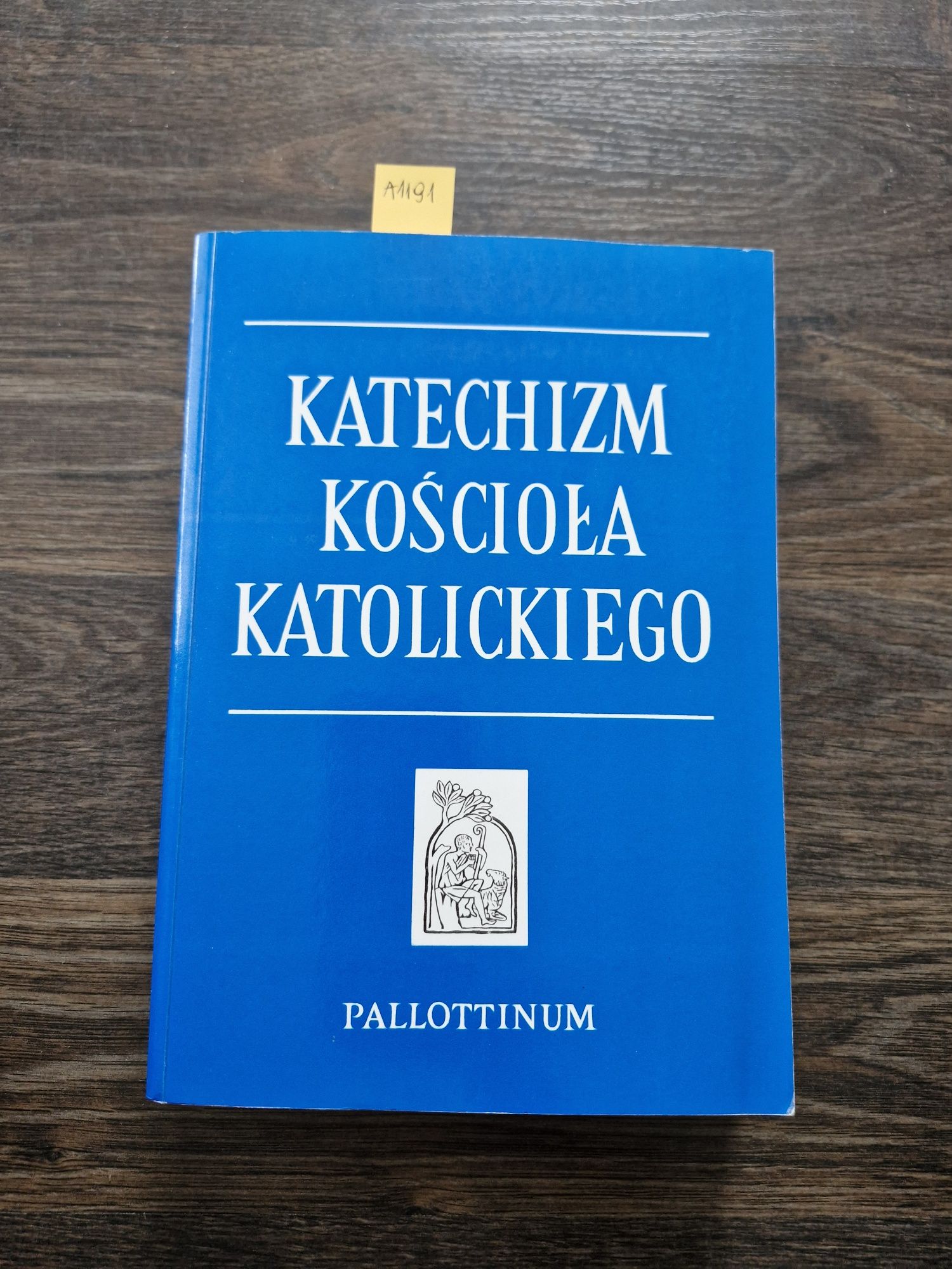 A1191. "Katechizm kościoła katolickiego"
