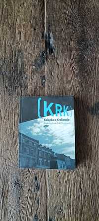 Sprzedam książkę: "KRK. Książka o Krakowie