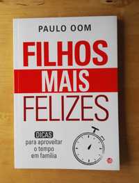 Filhos mais felizes, de Paulo Oom