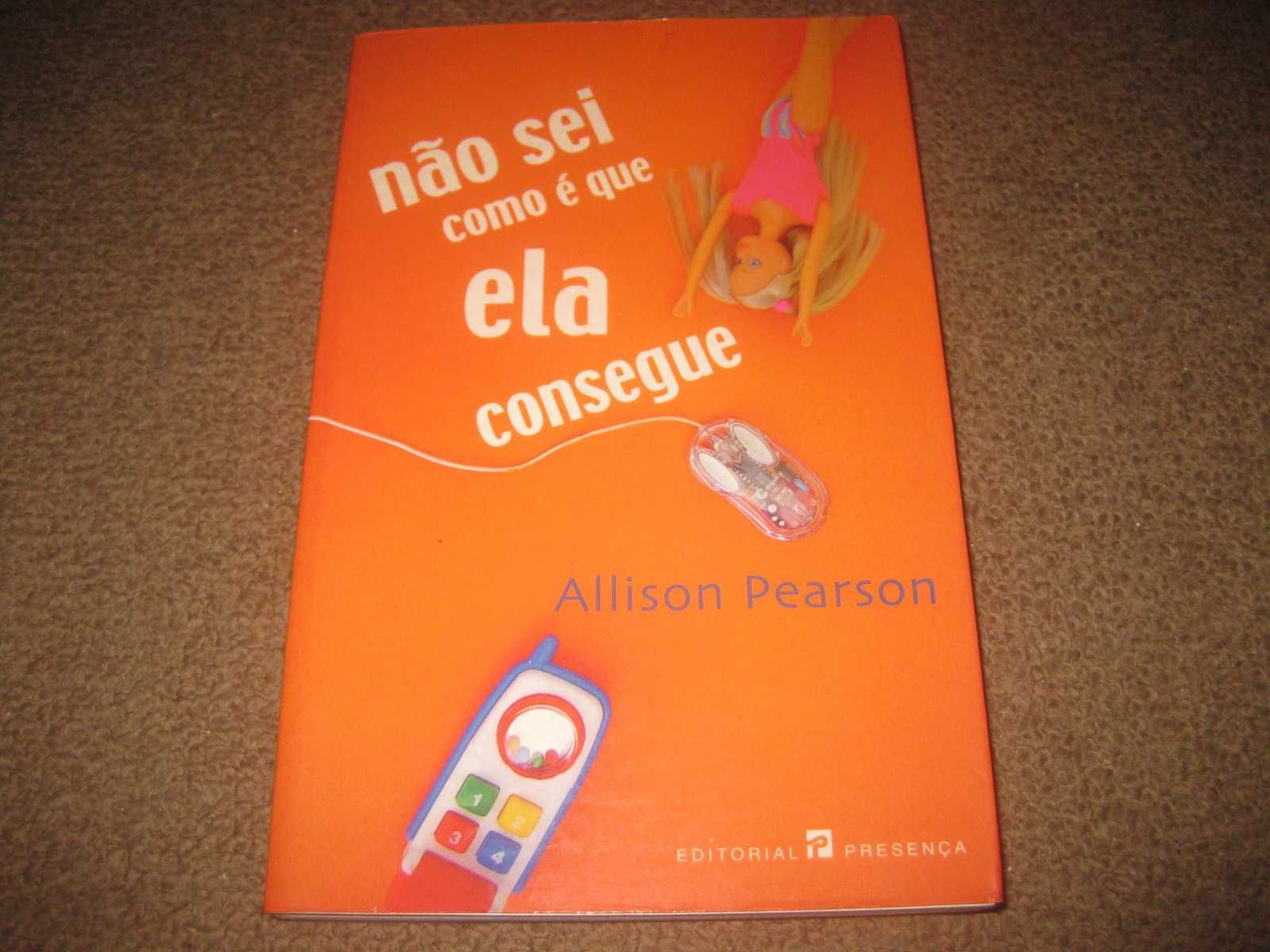 Livro "Não Sei Como É Que Ela Consegue" de Allison Pearson