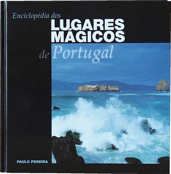 Enciclopédia dos Lugares Mágicos em Portugal
