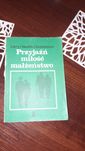 Książka Przyjaźń miłość małżeństwo