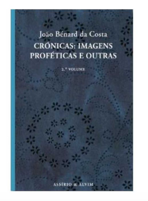 Crónicas: Imagens Proféticas e Outras Vol. 2