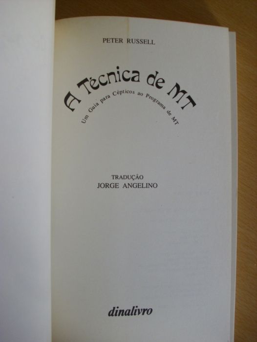 A Técnica de MT (Meditação Transcendental) de Peter Russel