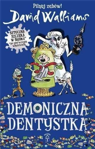 Demoniczna dentystka - David Walliams