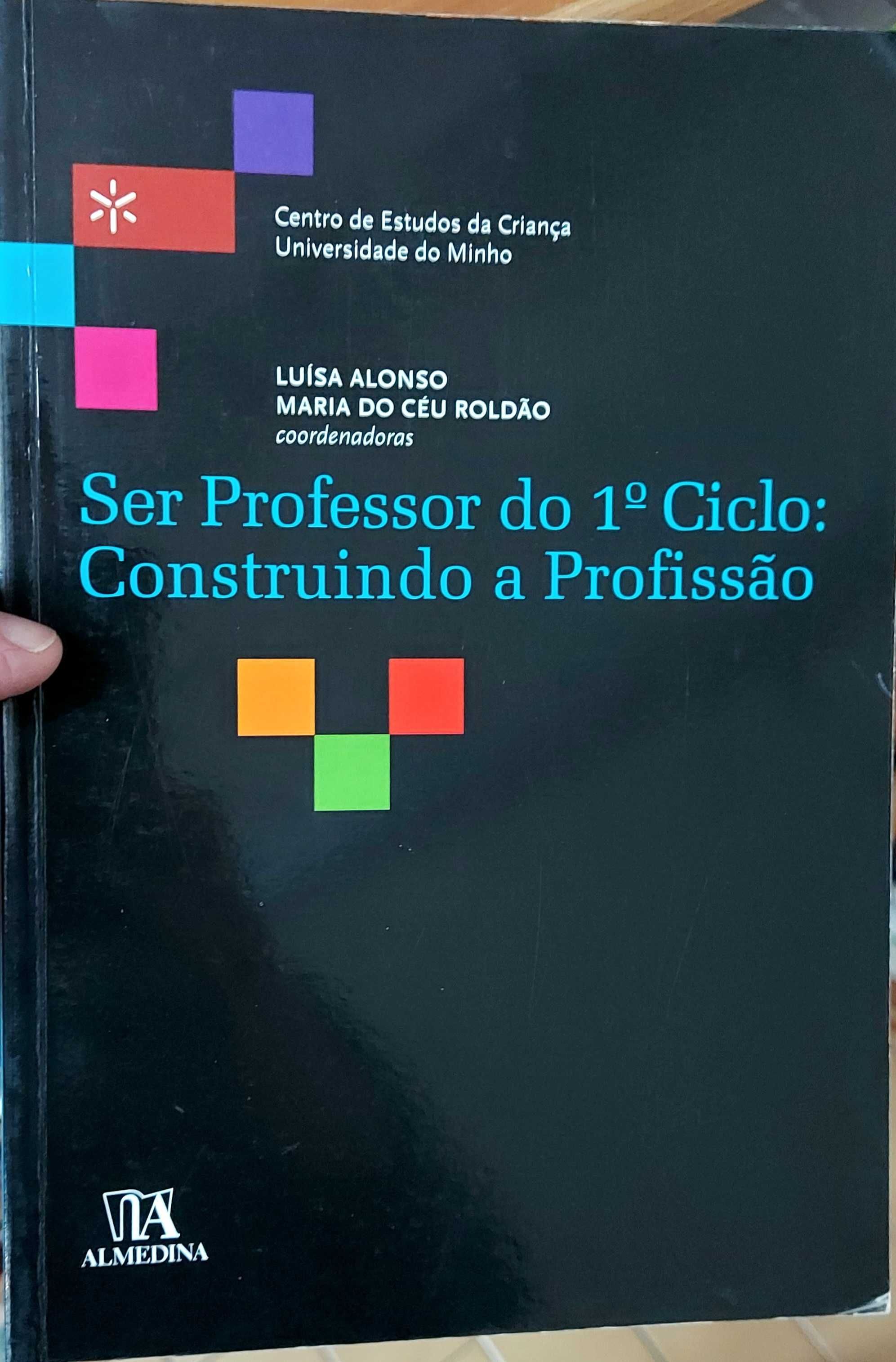 Ser Professor do 1° Ciclo: Construindo a Profissão