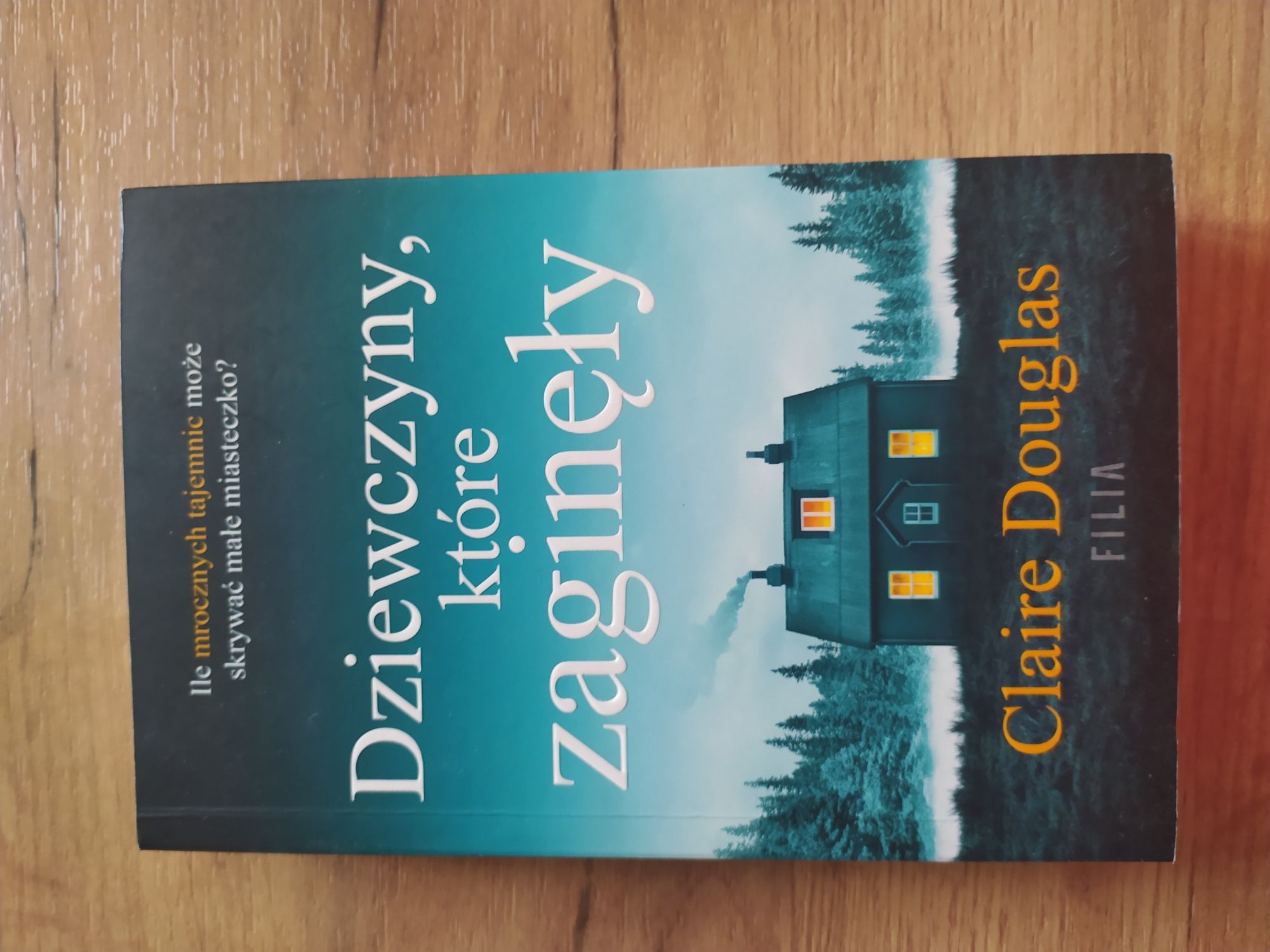 Książka "Dziewczyny które zaginęły" Claire Douglas
