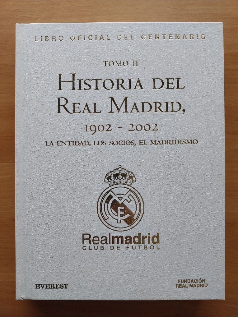 Real Madrid, História do Clube - Livro (775 páginas)