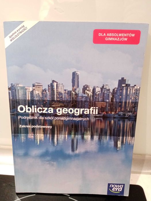 Oblicza geografii zakres podstawowy do szkół ponadgimnazjalnych