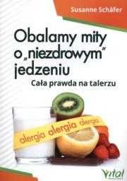 $ Obalamy mity o 'niezdrowym' jedzeniu
Autor: Susanne Schafer