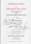 Pedro Nunes e Damião de Góis - Dois Rostos do Humanismo Português