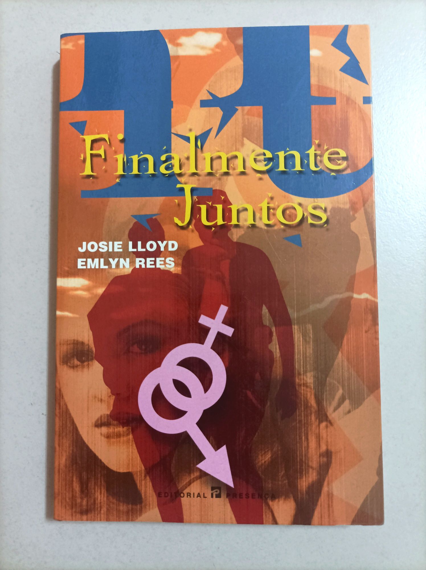 Livro: Finalmente Juntos de Josie Lloyd e Emlyn Rees